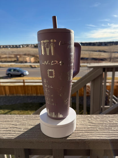 I’ll Be There for You 40oz Brumate Era, Laser Engraved