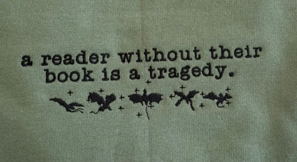 A Reader Without Their Book Is a Tragedy | Embroidered Bookish Crewneck